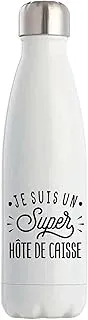 Otshirt Bouteille Isotherme Super Hôte De Caisse | Gourde | Idée Cadeau Petit Ami Copain Collègue Père Noël Anniversaire Fête des Pères